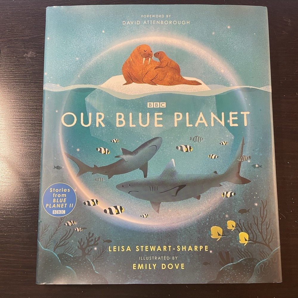 Our‎ Blue Planet By Leisa Stewart-Sharpe Hardback Illustrated By Emily Dove